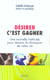 Desirer c'est gagner