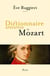 Dictionnaire amoureux : de Mozart