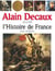 ALAIN DECAUX RACONTE L'HISTOIRE DE FRANCE AUX ENFANTS.