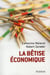 La betise economique