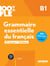 100% FLE : Grammaire essentielle du français - B1 - Livre + didierfle.app