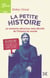 La petite histoire... du monde - 20 moments méconus mais décisifs de l'histoire du monde