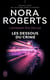 Lieutenant Eve Dallas Tome 48 : les dessous du crime