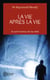 Vie Apres La Vie