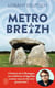 Metrobreizh : Lorant Deutsch vous raconte l'histoire de la Bretagne, ses traditions et légendes