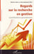 Regards sur la recherche en gestion - contributions grenobloises