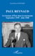 Paul Reynaud - un homme d'Etat dans la tourmente - septembre 1939 - juin 1940