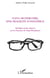 Nana mouskouri, une fragilité fondatrice - quelques notes eparses sur les lunettes de nana mouskouri
