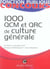 1000 qcm et qrc de culture générale