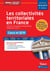 Les collectivités territoriales en France - concours et examens professionnels - catégories A, B et C - cours et QCM (concours 2018/2019) (édition 2018/2019)