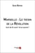 Marseille - le tocsin de la Révolution - en avant ! ils se sauvent !