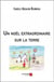 Un Noël extraordinaire sur la Terre