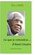 Ce que je retiendrai d'aimé césaire