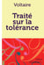 Traité sur la tolérance - à l'occasion de la mort de Jean Calas