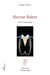 Hector Babet : Farce romanesque