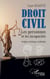 Droit civil : Les personnes et les incapacités