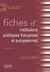 Fiches d'institutions publiques françaises et européennes