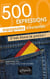 C'est dans la poche ! 500 expressions espagnoles courantes