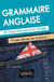 Grammaire anglaise - c'est dans la poche ! 80 fiches avec exercices corrigés