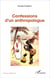 Confessions d'un anthropologue