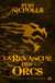 Les revanche des orcs