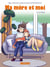 Ma mère et moi Tome 12 : en famille