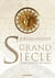 Grand siècle Tome 2 : l'envoi du siècle
