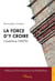 La force d'y croire : l'aventure Cristel
