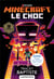 Minecraft - le roman officel Tome 2 : le choc