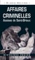 Affaires criminelles - assises de Saint-Brieuc