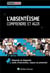 L'absentéisme - comprendre et agir (3e édition)