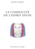 La complicité de l'esprit divin