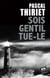 Sois gentil tue le