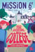 Mission Sixième - Mène ton aventure au collège des brumes - Tome 2