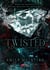 Twisted : La Série Never After