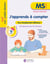 Les petits devoirs : J'apprends à compter - MS
