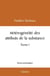 Hétérogénéité des attributs de la substance  - Tome 1