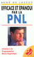 Efficace et epanoui par la pnl