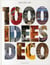 1000 idées déco