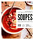 Les petits Marabout : Soupes réconfortantes