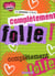 Plaisir d'etre compl folle pla