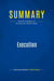 Summary: Execution : Review and Analysis of Bossidy and Charan's Book