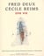Fred Deux, Cécile Reims, une vie