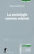 La sociologie comme science