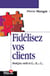 La relation client - strategies et outils de fidelisation et grc