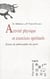 Activités physiques et exercices spirituels - essais de philosophie du sport