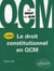Le droit constitutionnel en qcm (3e édition)
