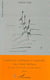 Expérience esthétique et culturelle chez Henri Michaux : La quête d'un savoir et d'une posture