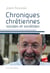Chroniques chrétiennes sociales et sociétales