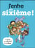 J'entre en sixième ! (édition 2017)